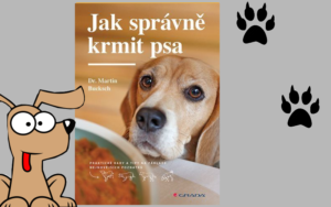   Jak správně krmit psa Knihy pro psy  Kniha o psích plemenech