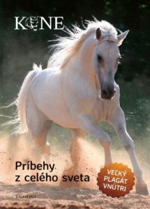  Kone - Príbehy z celého sveta Knihy o koňoch