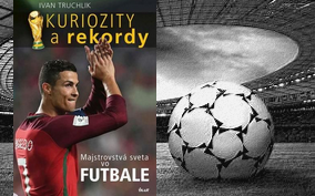 Kuriozity a rekordy mistrovství světa - Knihy o fotbale 