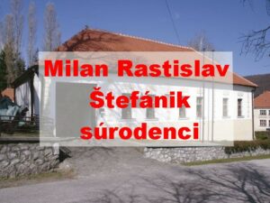 Milan Rastislav Štefánik súrodenci