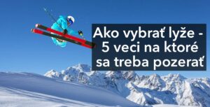 Hur man väljer skidor - 5 saker att titta efter