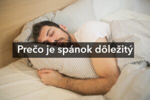 Proč je spánek důležitý